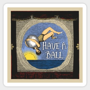 Have a ball Sticker